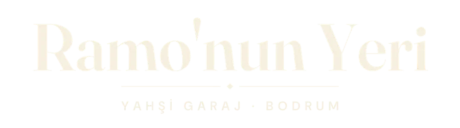 Ramo'nun Yeri — Yahşi Garaj, Bodrum